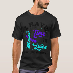 Ik Heb Tijd Om Te Luisteren Mentale Gezondheid Suï T-shirt