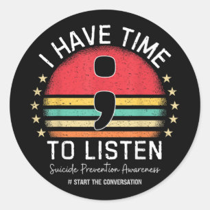 Ik heb tijd om te luisteren naar Mental Health Sui Ronde Sticker