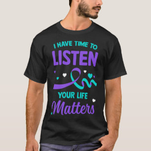 Ik heb tijd om te luisteren naar Mental Health Sui T-shirt