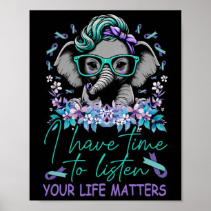 Ik heb tijd om te luisteren naar zelfmoordprobleme poster