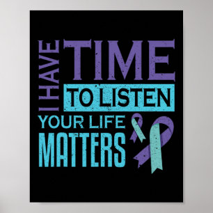 Ik heb tijd om te luisteren naar zelfmoordprobleme poster