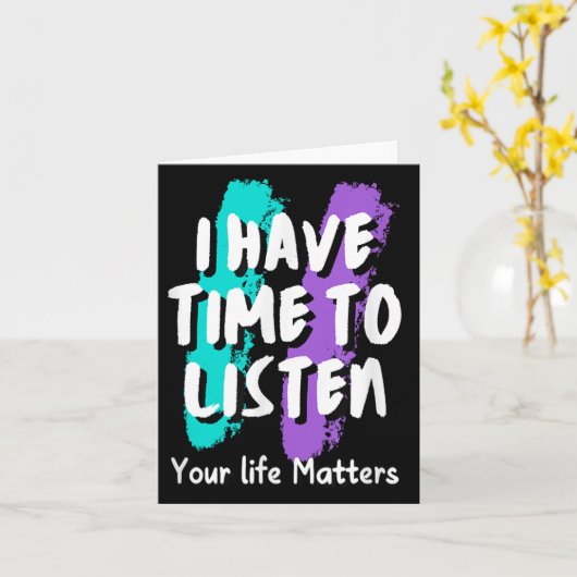 Ik heb tijd om zelfmoordpreventie te horen kaart (Gele Bloem)