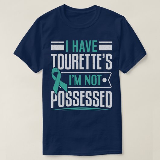 Ik heb Tourettes die ik niet in bezit heb T-shirt (Design voorkant)