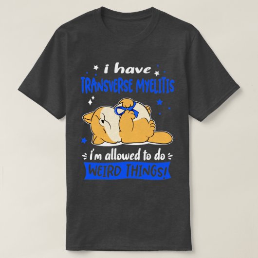 Ik heb transversale myelitis, ik mag wel een wapen t-shirt (Design voorkant)