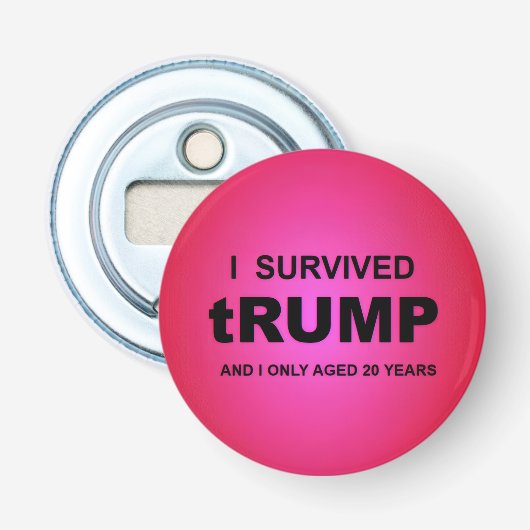 Ik heb TRUMP overleefd Button Flesopener (Voorkant)