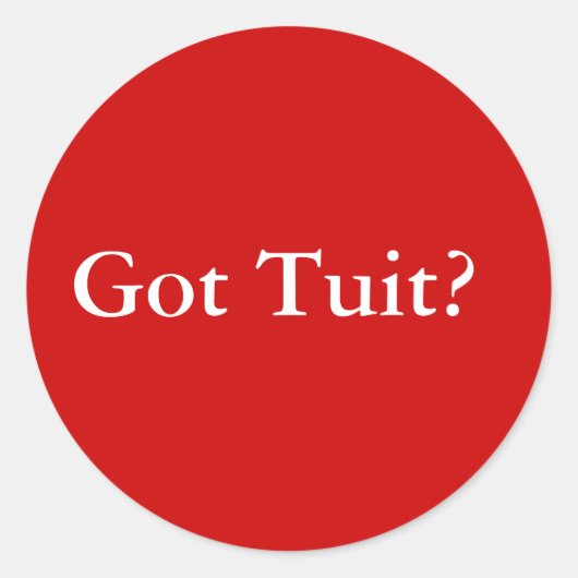 Ik heb Tuit Ronde Sticker (Voorkant)