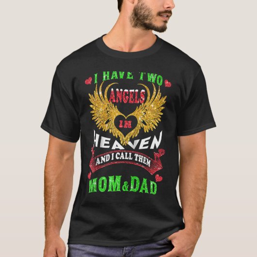 Ik heb twee Angels in de hemel, ik noem ze mama en T-shirt (Voorkant)