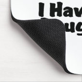 Ik heb twee dochters (2) muismat (Hoek)