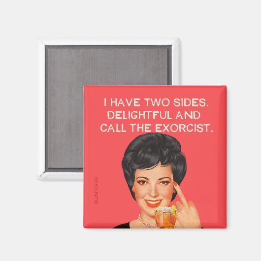 Ik heb twee kanten.... magneet (Voorkant / Achterkant)