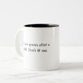 Ik heb twee ruimtes na een periode. Niet bij mij.  Tweekleurige Koffiemok (Voorkant links)