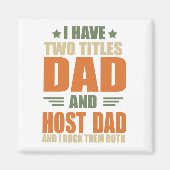 Ik heb twee titels beste host vader vaders dag ide magneet (Voorkant)