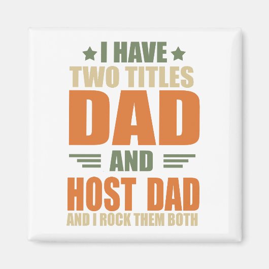 Ik heb twee titels beste host vader vaders dag ide magneet (Voorkant)