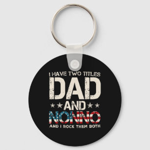 Ik heb twee titels: Dad en Nonno US Flag Father's Sleutelhanger