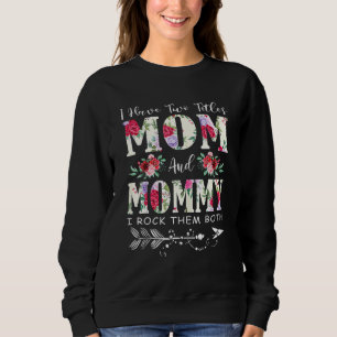 Ik heb twee titels mam en mama bloemen mama oma trui