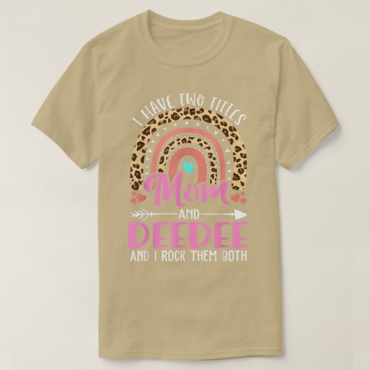 Ik heb twee titels mama en Deedee Grandma Cute Mot T-shirt (Design voorkant)