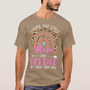 Ik heb twee titels mama en Deedee Grandma Cute Mot T-shirt