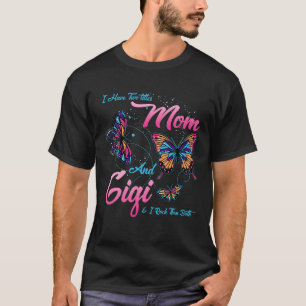 Ik heb twee titels: mama en Gigi en ik gooi ze in  T-shirt