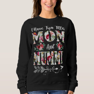 Ik heb twee titels mama en mama D Trui