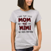 Ik heb twee titels mama en Mimi TShirt Funny Mimi (Voorkant)