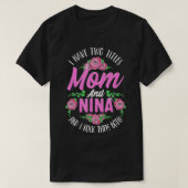 Ik heb twee titels mama en Nina Cute Moederdag Gi T-shirt (Design voorkant)