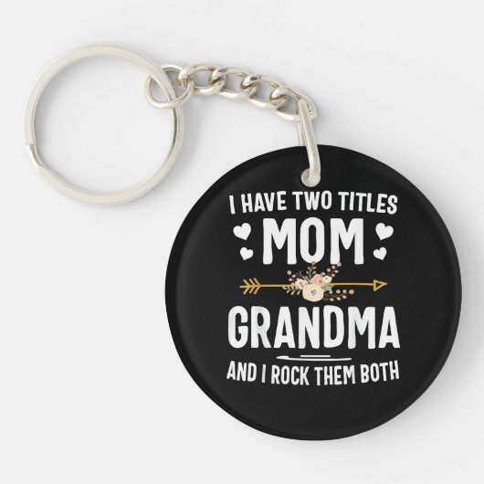 Ik heb twee titels mama en oma sleutelhanger (Voorkant)