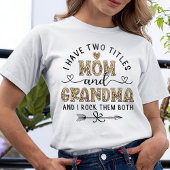 Ik heb twee titels mama en oma T-Shirt