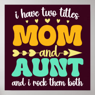 Ik heb twee titels mama en tante Moederdag Groovy Poster