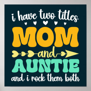 Ik heb twee titels mama en tante Moederdag tante Poster