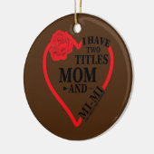 Ik heb twee titels m'n moeder... die ze allebei he keramisch ornament (Links)