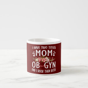Ik heb twee titels: moeder en geschenken voor verl espresso kop