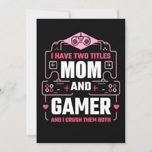 IK HEB TWEE TITELS MOM EN GAMER FEESTDAGENKAART