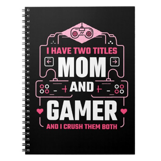 IK HEB TWEE TITELS MOM EN GAMER NOTITIEBOEK (Voorkant)