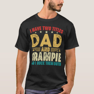 Ik heb twee titels Pa en Grampie Vaderdag T-shirt