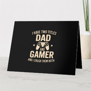 Ik heb twee titels Papa en Gamer Leuk Gaming Vader Kaart
