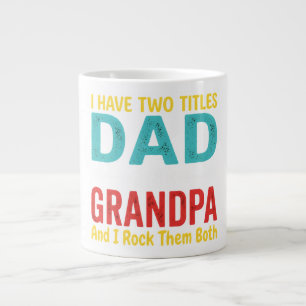 Ik heb twee titels Papa en Opa Vaderdag Gra Grote Koffiekop