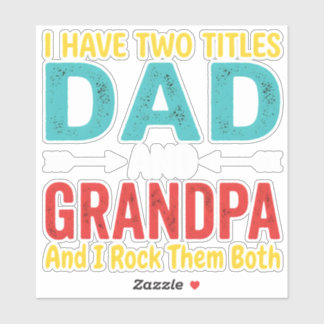 Ik heb twee titels Papa en Opa Vaderdag Gra Sticker