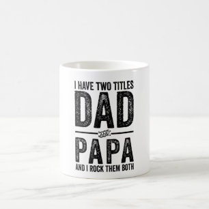 Ik heb twee titels, papa en Papa... en ik gooi ze Koffiemok