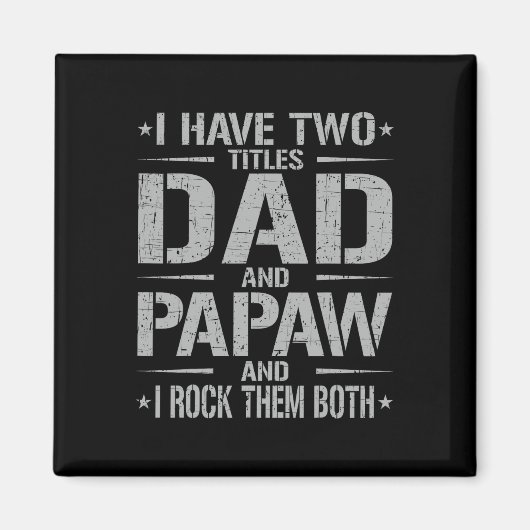 Ik heb twee titels papa en papa grappig vader en # magneet (Voorkant)