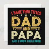 Ik heb twee titels papa en papa grappige Vaderdag Feestdagenkaart (Voorkant / Achterkant)