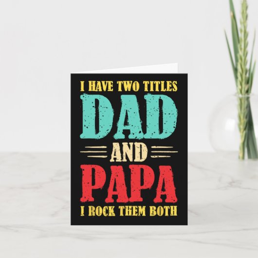 Ik heb twee titels, papa en Papa... ik gooi ze all Kaart (Voorkant)