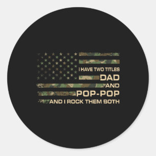 Ik heb twee titels papa en Pop-pop Vaderdag Gra Ronde Sticker