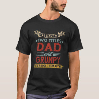 Ik heb twee titels, papa en  vet. t-shirt