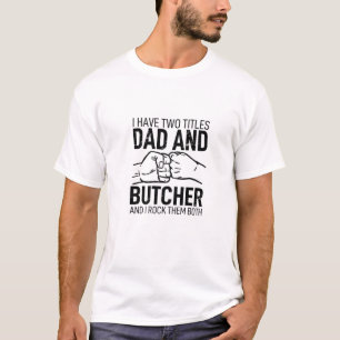 Ik heb twee titels papa t-shirt