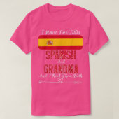 Ik heb twee titels Spaans en Grootma Spanje T-shirt (Design voorkant)
