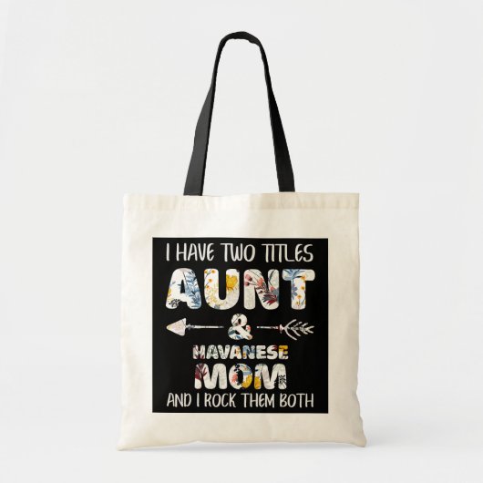 Ik heb twee titels tante en Havanees Hondenliefheb Tote Bag (Voorkant)