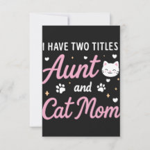Ik heb twee titels Tante en Kattenmoeder Grappige