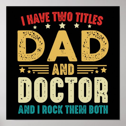 Ik heb twee titels vader en dokter Vaderdag Poster (Voorkant)