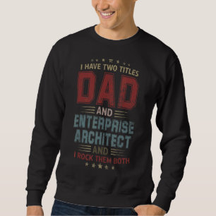 Ik heb twee titels vader en Enterprise Architect V Trui