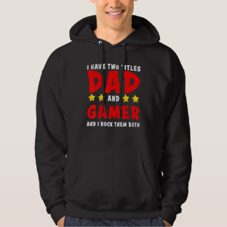 Ik heb twee titels, vader en gamer... en ik gooi h hoodie