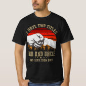 ik heb twee titels : vader en oom t-shirt (Voorkant)